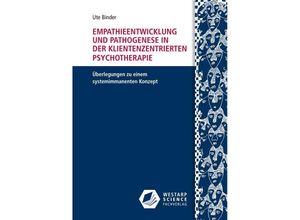 9783866171633 - Empathieentwicklung und Pathogenese in der klientenzentrierten Psychotherapie - Ute Binder Kartoniert (TB)