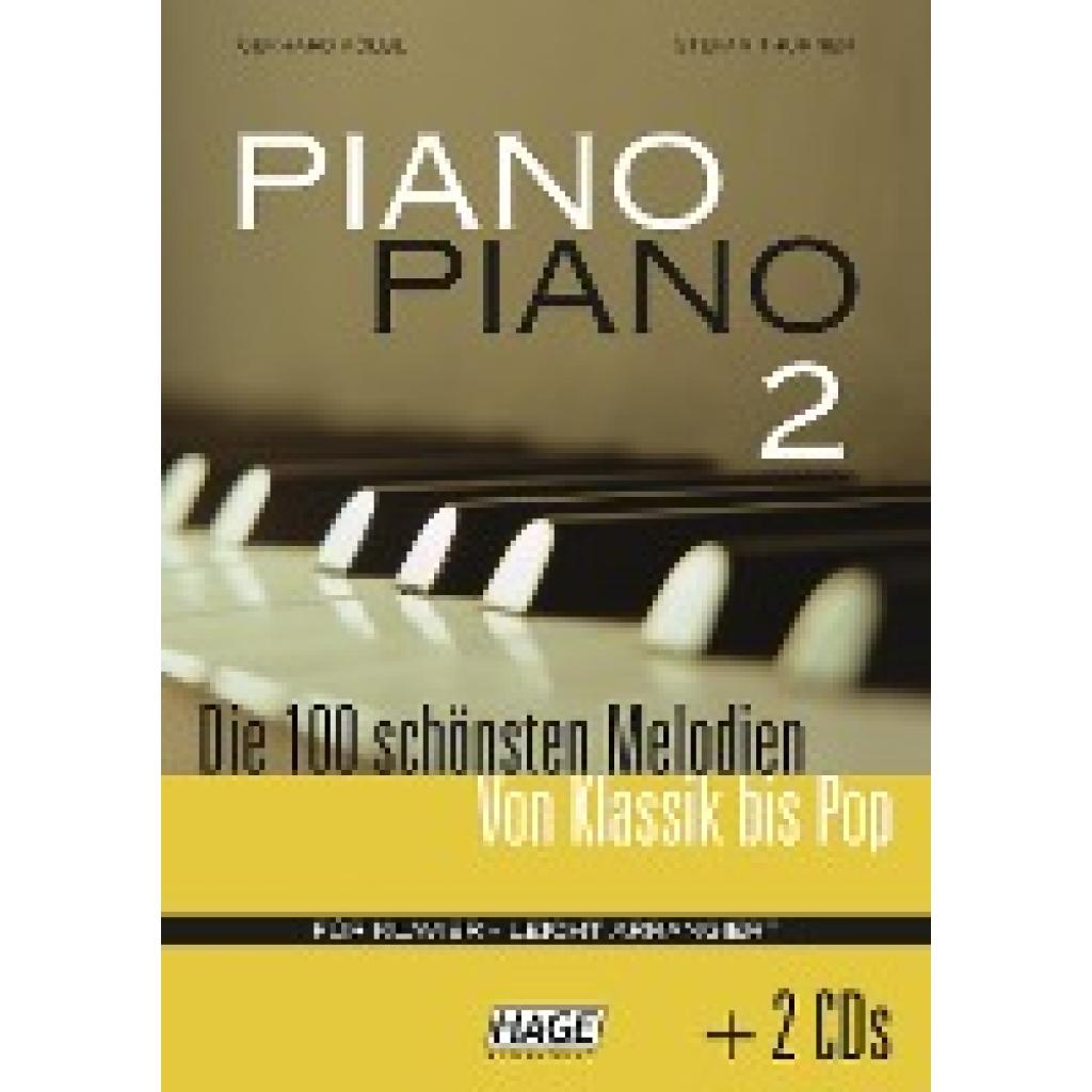 9783866260535 - Piano Piano 2 (mit 2 CDs) - leicht arrangiertBd2 - Gerhard Kölbl Stefan Thurner Kartoniert (TB)