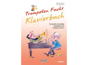 9783866265233 - Trompeten Fuchs 2 - Klavier Begleitbuch - Stefan Dünser Michael Koch Taschenbuch