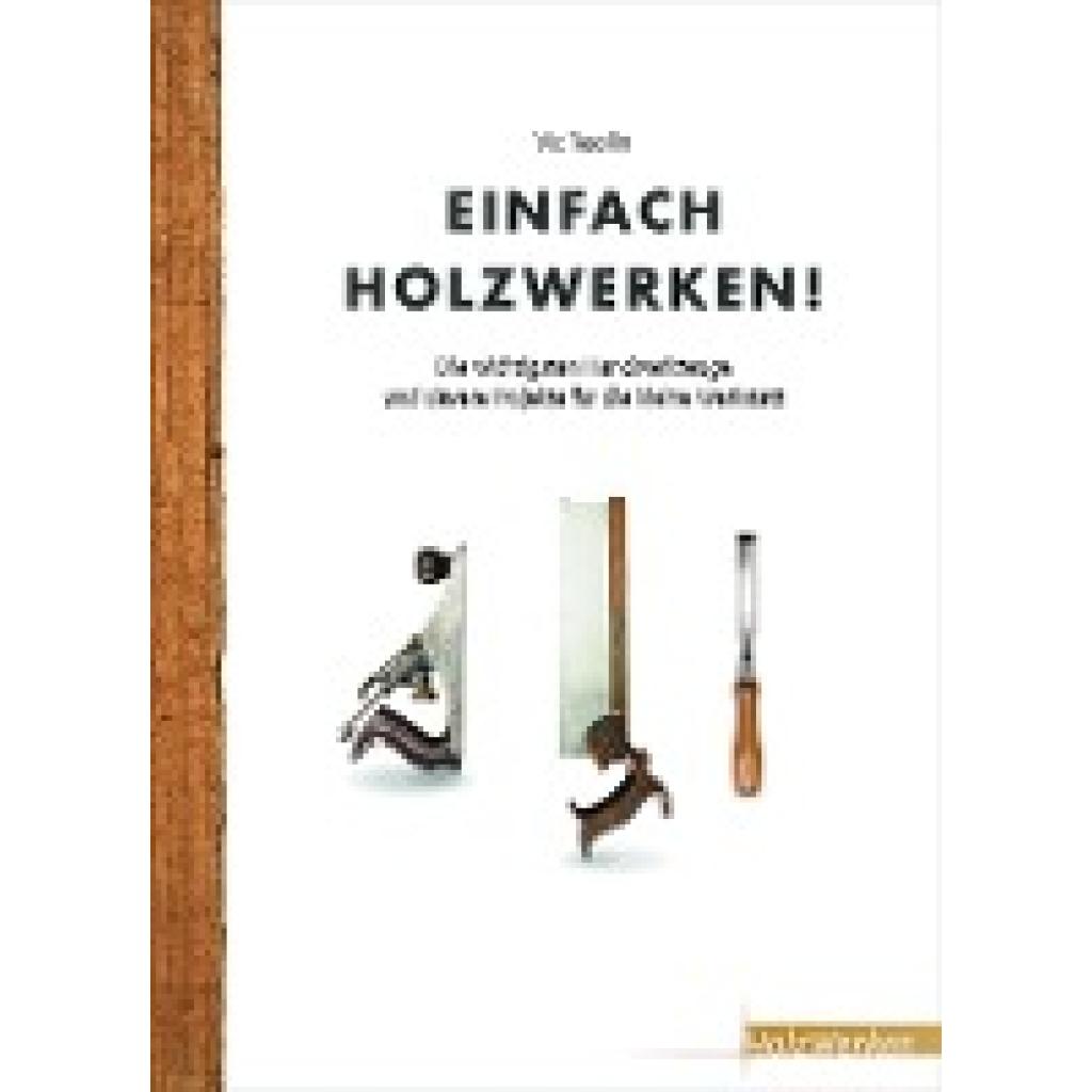 9783866305434 - Einfach Holzwerken! - Vic Tesolin Gebunden