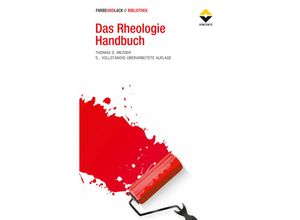 9783866306332 - Farbe und Lack Edition   Das Rheologie-Handbuch - Thomas G Mezger Gebunden