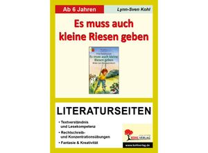 9783866321434 - Irina Korschunow Es muss auch kleine Riesen geben Literaturseiten - Lynn-Sven Kohl Kartoniert (TB)