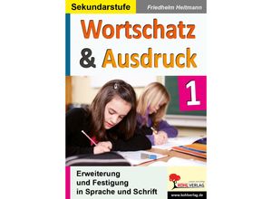 9783866323308 - Heitmann Friedhelm Wortschatz & Ausdruck Erweiterung & Festigung in Sprache und Schrift