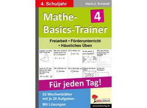 9783866323636 - Mathe-Basics-Trainer Für jeden Tag! 4 Schuljahr - Hans-Jürgen Schmidt Kartoniert (TB)