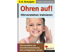 9783866324015 - Ohren auf! - Hörverstehen trainieren - 5-6 Schuljahr Kartoniert (TB) 9783866324015 - Ohren auf! - Hörverstehen trainieren - 5-6 Schuljahr Kartoniert (TB)