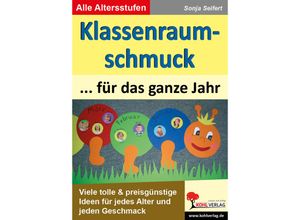 9783866324503 - Kunst kreativ   Klassenraumschmuck für das ganze Jahr - Sonja Seifert Kartoniert (TB)