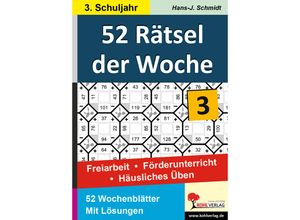 9783866326132 - 52 Rätsel der Woche 3 Schuljahr - Hans-J Schmidt Kartoniert (TB)