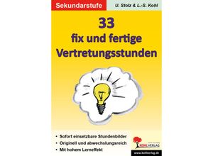 9783866326453 - 33 fix und fertige Vertretungsstunden Sekundarstufe - Ulrike Stolz Lynn-Sven Kohl Kartoniert (TB)