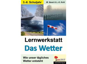 9783866326613 - Lernwerkstatt   Lernwerkstatt Das Wetter - Moritz Quast Lynn-Sven Kohl Kartoniert (TB)