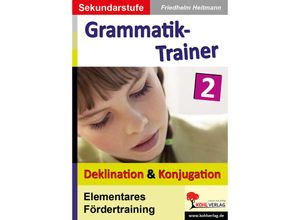 9783866328082 - Kohls Grammatik-Trainer 2 Deklination & Konjugation Kartoniert (TB)