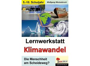 9783866328129 - Lernwerkstatt   Lernwerkstatt Klimawandel - Wolfgang Wertenbroch Kartoniert (TB)