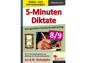 9783866328877 - 5-Minuten-Diktate zum gezielten Rechtschreibtraining 8 9 - Stefanie Kraus Kartoniert (TB)