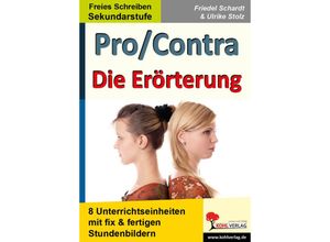 9783866329027 - Pro Contra - Die Erörterung - Friedel Schardt Ulrike Stolz Kartoniert (TB)