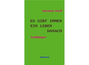 9783866389281 - Es gibt immer ein Leben danach - Marianne Wulff Kartoniert (TB)