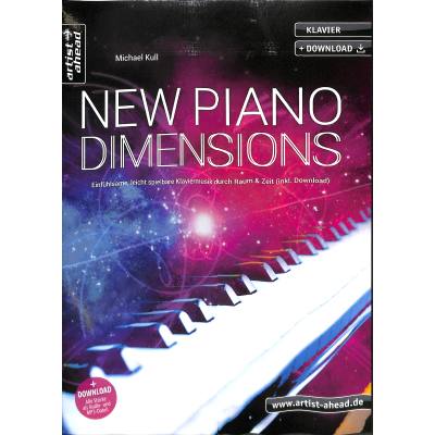 9783866421851 - New Piano Dimensions - Michael Kull Geheftet 9783866421851 - New Piano Dimensions - Michael Kull Geheftet