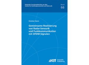 9783866448797 - Gemeinsame Realisierung von Radar-Sensorik und Funkkommunikation mit OFDM-Signalen - Christian Andreas Sturm Kartoniert (TB)