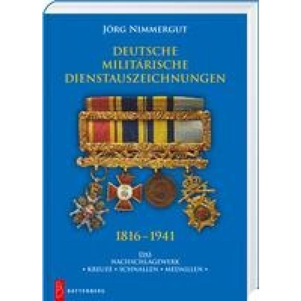 9783866462137 - Nimmergut Jörg Deutsche militärische Dienstauszeichnungen 1816 - 1941