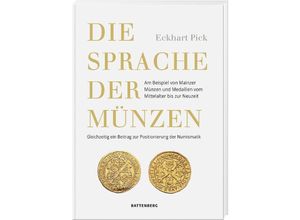 9783866462434 - Die Sprache der Münzen - Eckhart Pick Gebunden