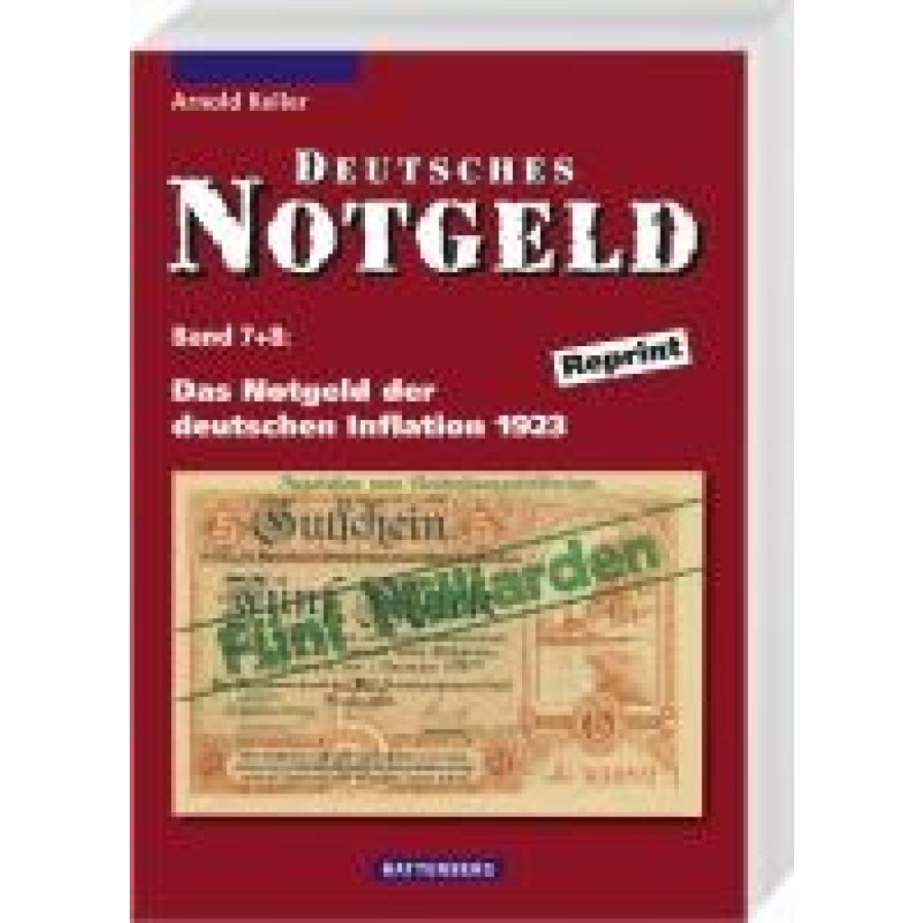 9783866462571 - Keller Arnold Deutsches Notgeld   Das Notgeld der deutschen Inflation 1923