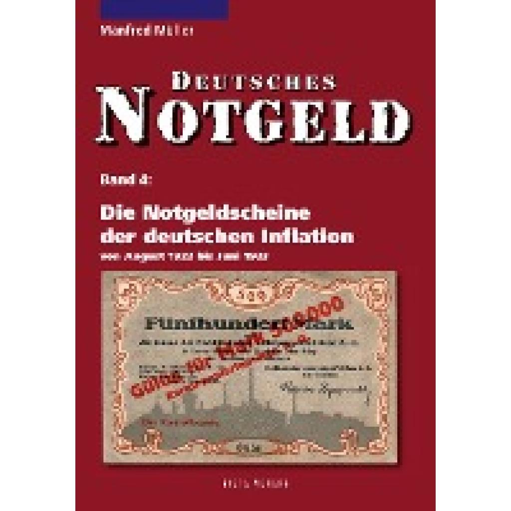 9783866465343 - Deutsches Notgeld Bd4 Deutsches Notgeld   Die Notgeldscheine der deutschen Inflation Band 4 - Manfred Müller Kartoniert (TB)