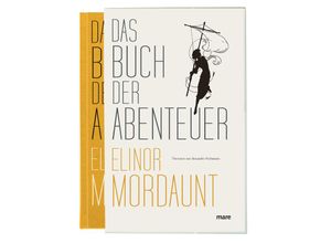 9783866486652 - Das Buch der Abenteuer - Elinor Mordaunt Leinen