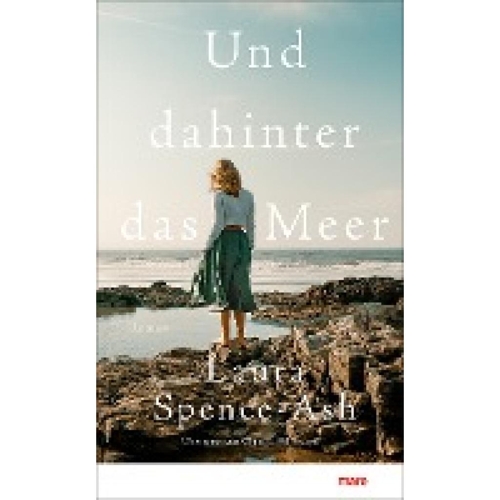 9783866487024 - Spence-Ash Laura Und dahinter das Meer