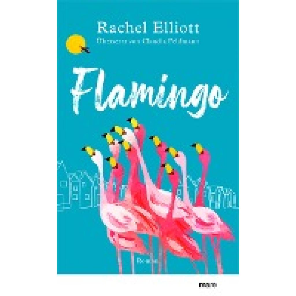 9783866487031 - Flamingo - Rachel Elliott Gebunden