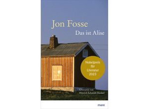 9783866487437 - Das ist Alise   marebibliothek Bd9 - Jon Fosse Gebunden