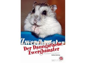 9783866592452 - Der Dsungarische Zwerghamster - Andrea Zachrau Kartoniert (TB)