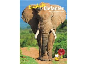 9783866592858 - Entdecke die Elefanten - Arno Schulz Marion Pfeiffer Gebunden