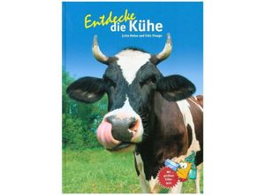 9783866593978 - Entdecke die Kühe - Jutta Heise Fritz Fleege Gebunden
