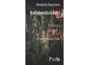 9783866603011 - Kollateralschädel - Benjamin Baumann Taschenbuch