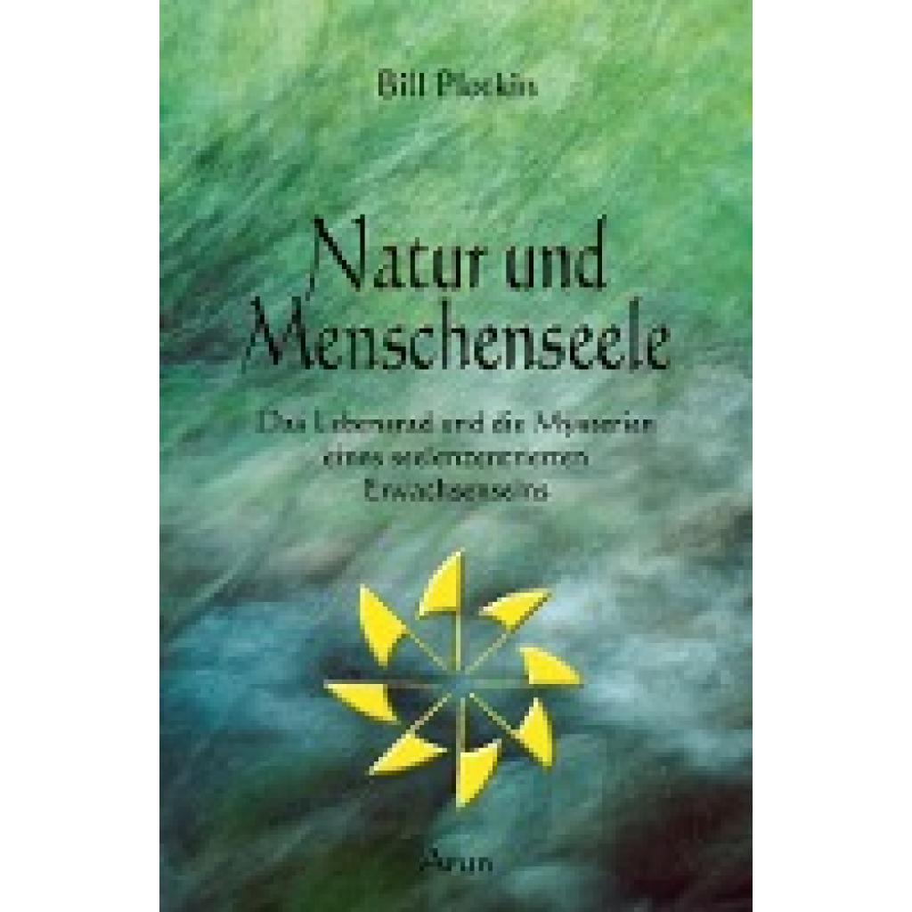 9783866630468 - Plotkin Bill Natur und Menschenseele