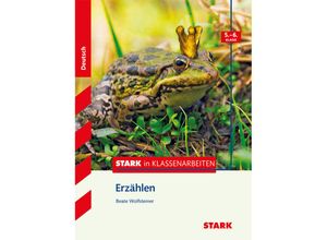 9783866689534 - Training   STARK Stark in Deutsch - Erzählen 5 6 Klasse - Beate Wolfsteiner Kartoniert (TB)