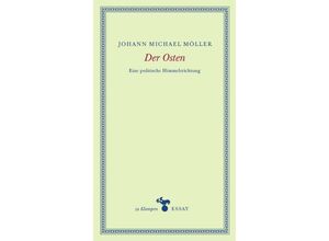 9783866745926 - zu Klampen! Essays   Der Osten - Johann Michael Möller Gebunden