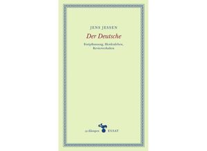 9783866746282 - zu Klampen! Essays   Der Deutsche - Jens Jessen Gebunden