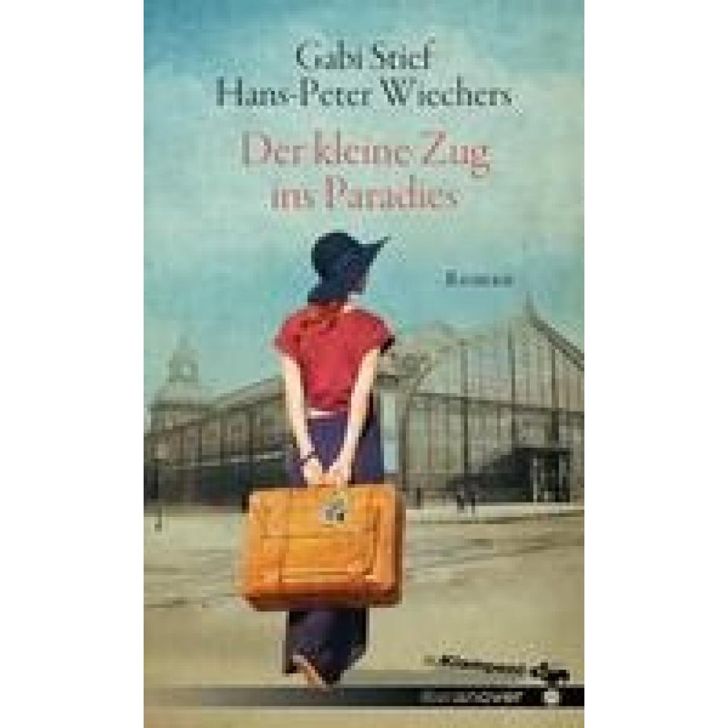 9783866748224 - Der kleine Zug ins Paradies - Hans-Peter Wiechers Gabi Stief Kartoniert (TB)