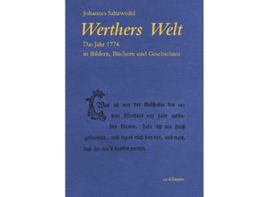 9783866749962 - Werthers Welt - Johannes Saltzwedel Gebunden