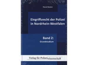 9783866766570 - Eingriffsrecht der Polizei NRW   Eingriffsrecht der Polizei (NRW) - Pascal Basten Gebunden