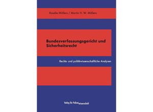 9783866768536 - Bundesverfassungsgericht und Sicherheitsrecht - Rosalie Möllers Martin H W Möllers Taschenbuch