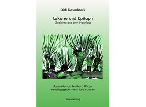 9783866859647 - Lakune und Epitaph - Dirk Dasenbrock Kartoniert (TB)