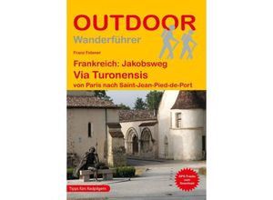 9783866866737 - Frankreich Jakobsweg Via Turonensis - Franz Felsner Taschenbuch