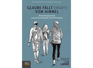 9783866873599 - Glaube fällt [nicht] vom Himmel Taschenbuch