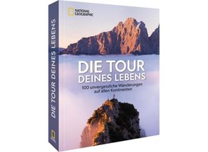 9783866907799 - Die Tour deines Lebens - Bernd Ritschel Iris Kürschner Christiane Flechtner Eugen E Hüsler Christian Schneeweiß Roland F Karl Alexander Hormann Gebunden