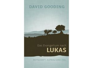 9783866993136 - Das Evangelium nach Lukas - David W Gooding Gebunden