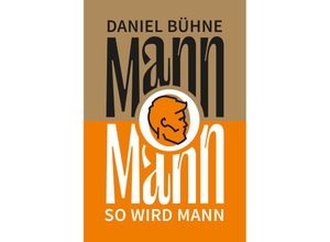 9783866994263 - Mann o Mann - Daniel Bühne Taschenbuch