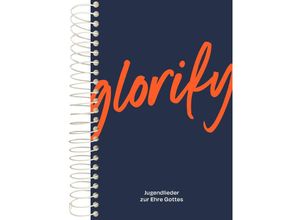 9783866994829 - Glorify - Großdruck-Ausgabe Klavier Gebunden