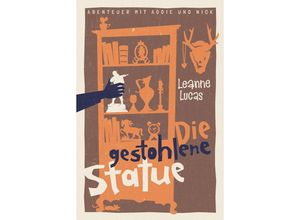 9783866994850 - Die gestohlene Statue - Leanne Lucas Taschenbuch