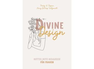 9783866997370 - Divine Design - Mary A Kassian Nancy DeMoss Wolgemuth Kartoniert (TB)