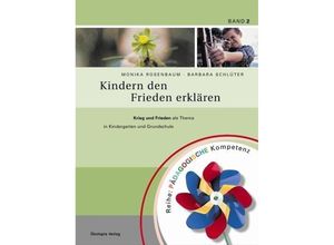 9783867022668 - Kindern den Frieden erklären - Monika Rosenbaum Barbara Schlüter Kartoniert (TB)